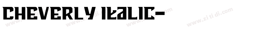 CHEVERLY Italic字体转换 CHEVERLY Italic字体转换